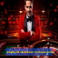 pagbank checkout transparente